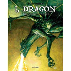 I, DRAGON COMPLETE EDITION HC - Juan Giménez