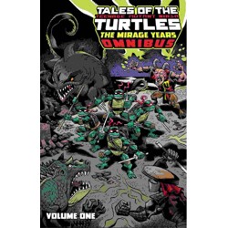 TALES OF THE TEENAGE MUTANT NINJA TURTLES: THE MIRAGE YEARS OMNIBUS HC VOL 01 ...