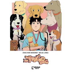 BEST FRIEND SHOW TP - Craig Hurd-McKenney