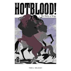 HOTBLOOD TP VOL 02 VALLEY OF KINGS - Toril Orlesky