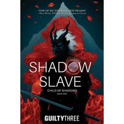 SHADOW SLAVE NOVEL HC VOL 01 CHILD OF SHADOWS - GuiltyThree