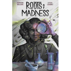 ROOTS OF MADNESS TP - Stephanie Williams