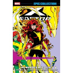 X-FACTOR EPIC COLLECTION TP THE MORLOCK MASSACRE - Louise Simonson