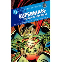 SUPERMAN MAN OF TOMORROW TP (DC COMPACT COMICS ADVENTURES) - Paul Dini, Scott ...