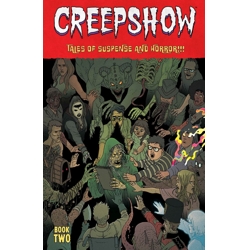 CREEPSHOW DLX ED HC BOOK 02 CVR B DIRECT MARKET EXCLUSIVE MARTIN MORAZZO &amp; CHR...