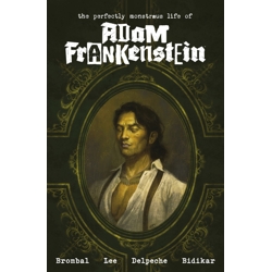 THE PERFECTLY MONSTROUS LIFE OF ADAM FRANKENSTEIN TP - James Tynion IV