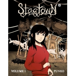 STAGTOWN: VOLUME 1 [A HORROR GRAPHIC NOVEL] - Punko