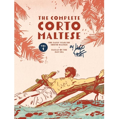 Complete Corto Maltese Vol. 1 The Ballad Of The Salt Sea (Mr)