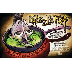 PRIMUS FRIZZLE FRY  THE PHANTOMS OF BARRINGTON HALL (MR)