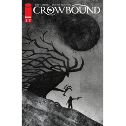 CROWBOUND #2 CVR B JEFFREY ALAN LOVE VAR (MR)