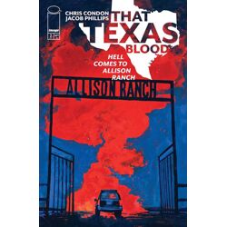 THAT TEXAS BLOOD HELL COMES TO ALLISON RANCH #2 (OF 6) CVR A JACOB PHILLIPS (MR)