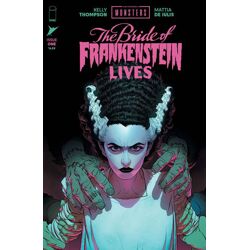 UNIVERSAL MONSTERS BRIDE OF FRANKENSTEIN LIVES #1 (OF 4) CVR A MATTIA DE IULIS