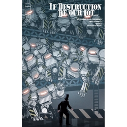 IF DESTRUCTION BE OUR LOT #2 
