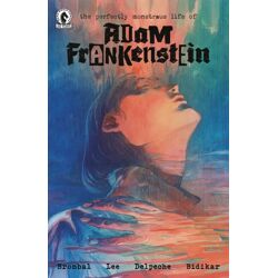 THE PERFECTLY MONSTROUS LIFE ADAM FRANKENSTEIN 