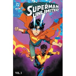 SUPERMAN UNLIMITED Vol. 3 REIGN OF THE SUPERBOYS - TOMORROW MAN