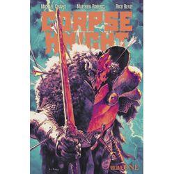 CORPSE KNIGHT Vol. 1 CVR B DIRECT MARKET EXCLUSIVE MATTHEW ROBERTS & RICO RENZI CVR
