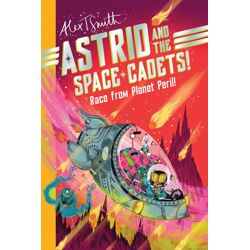 ASTRID AND THE SPACE CADETS RACE FROM PLANET PERIL
