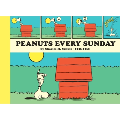 Peanuts Every Sunday 1956-1960