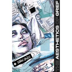 AESTHETICS OF GRIEF #1 (ONE-SHOT) (MR)