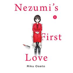 NEZUMI'S FIRST LOVE Vol. 6