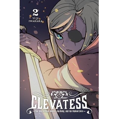 CLEVATESS KING OF THE DARK BEASTS THE BABY AND THE UNDEAD HERO Vol. 2