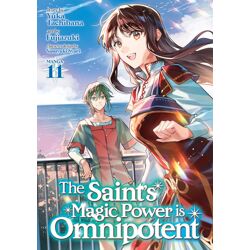 THE SAINT'S MAGIC POWER IS OMNIPOTENT MANGA Vol. 11