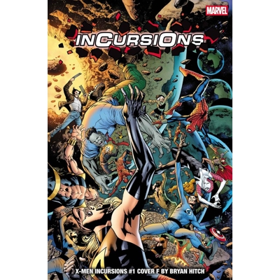 X-Men: Incursions #1 Cvr F Bryan Hitch Incursions Var