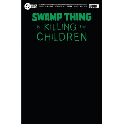 Swamp Thing Is Killing the Children #1 (One-Shot) Cvr I Black Foil Blank Sketch Var