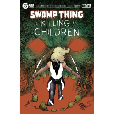 Swamp Thing Is Killing the Children #1 (One-Shot) Cvr O Foc Reveal Var