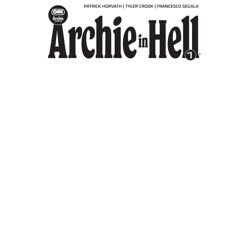 ARCHIE IN HELL #1 COVER E BLANK SKETCH VAR