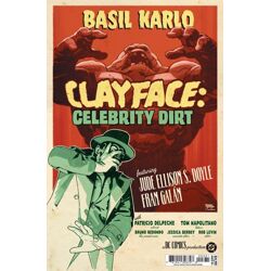 CLAYFACE CELEBRITY DIRT #3 (OF 6) CVR C BRUNO REDONDO CARD STOCK VAR