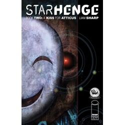 STARHENGE BOOK TWO A KISS FOR ATTICUS #3 (OF 4) CVR A LIAM SHARP (MR)