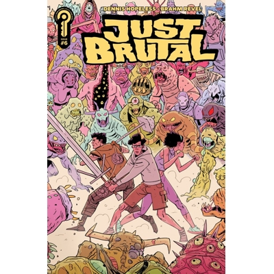 JUST BRUTAL #6 COVER A BRAHM REVEL