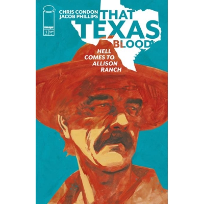 That Texas Blood Hell Comes To Allison Ranch #1 (Of 6) Cvr A Jacob Phillips (Mr)