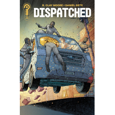 Dispatched #3 Cover A Daniel Gete