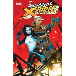 Inglorious X-Force #7 Cvr A R.B. Silva
