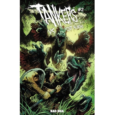Tankers vs Ancient Aliens #2 (of 4) Cvr A Gabriel Hardman