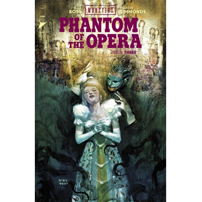 Universal Monsters Phantom of the Opera #3 (of 4) Cvr A Martin Simmonds