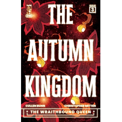 Autumn Kingdom the Wraithbound Queen #3 (of 4) Cvr A Christopher Mitten