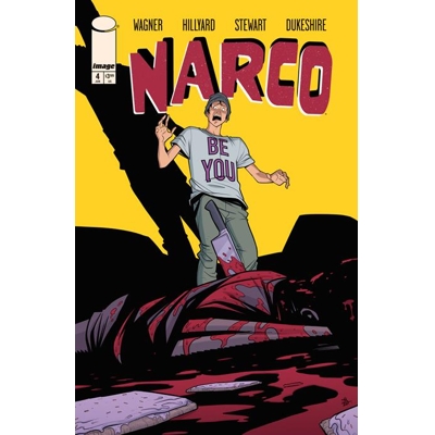 Narco #4 (of 5) Cvr A Daniel Hillyard & Dave Stewart