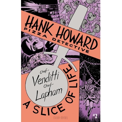 Hank Howard Pizza Detective a Slice of Life #2 (of 2) Cvr A David Lapham