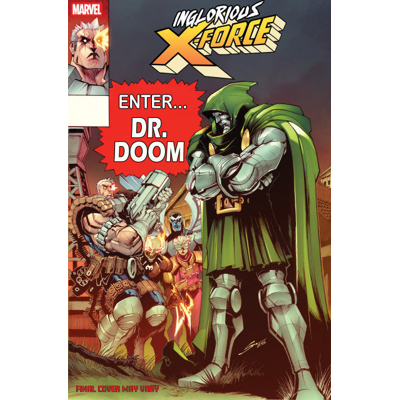 Inglorious X-Force #3 Cvr B Gerardo Sandoval Doom Homage Var
