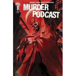 Murder Podcast #6 Cvr B Mike Tisserand Var