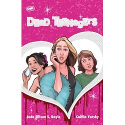 Dead Teenagers #3 (of 5) Cvr C Caitlin Yarsky Var