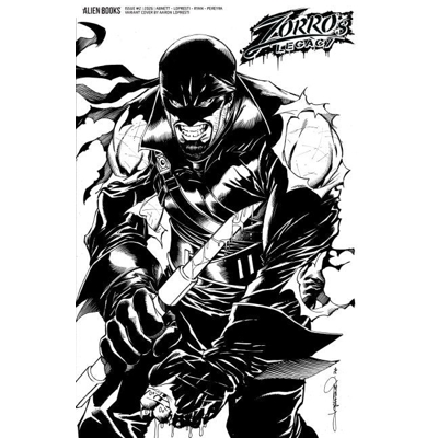 Zorro'S Legacy #2 Cvr D Aaron Lopresti B&W Var
