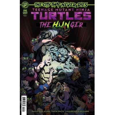 Teenage Mutant Ninja Turtles: the Hunger Cvr C Chamba Var