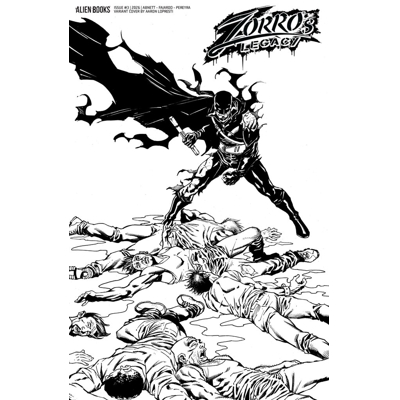Zorro'S Legacy #3 Cvr D Aaron Opresti B&W Var