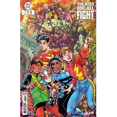 DC Ko the Kids Are All Fight Special #1 Os Cvr D Nauck Csv