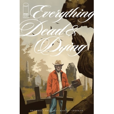 Everything Dead & Dying #5 (of 5) Cvr A Jacob Phillips
