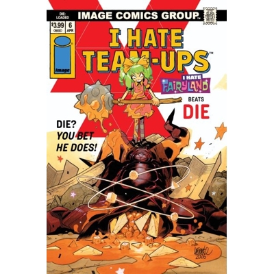 Die Loaded #6 Cvr C Lafuente I Hate Fairyland Team up Var